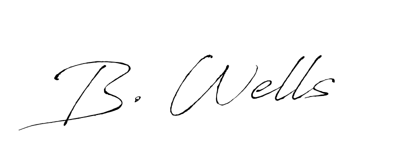 Similarly Antro_Vectra is the best handwritten signature design. Signature creator online .You can use it as an online autograph creator for name B. Wells. B. Wells signature style 6 images and pictures png