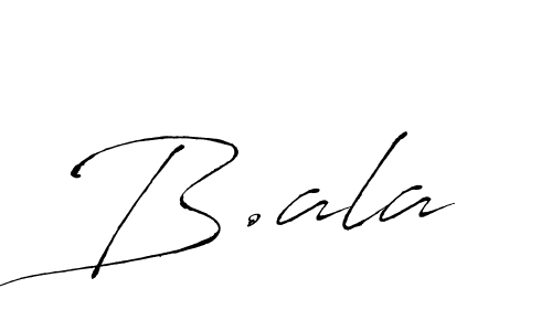 The best way (Antro_Vectra) to make a short signature is to pick only two or three words in your name. The name B.ala include a total of six letters. For converting this name. B.ala signature style 6 images and pictures png