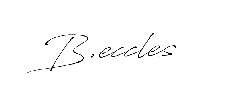 How to make B.eccles signature? Antro_Vectra is a professional autograph style. Create handwritten signature for B.eccles name. B.eccles signature style 6 images and pictures png