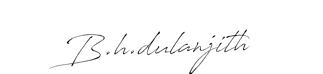 Also we have B.h.dulanjith name is the best signature style. Create professional handwritten signature collection using Antro_Vectra autograph style. B.h.dulanjith signature style 6 images and pictures png