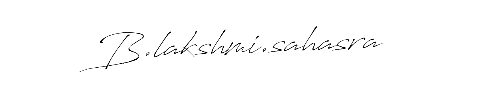How to make B.lakshmi.sahasra name signature. Use Antro_Vectra style for creating short signs online. This is the latest handwritten sign. B.lakshmi.sahasra signature style 6 images and pictures png