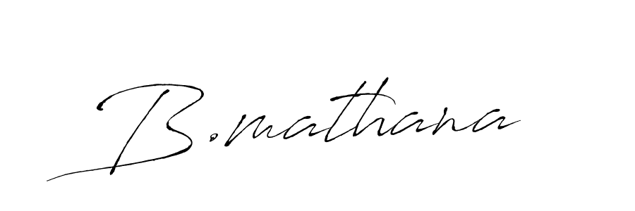 This is the best signature style for the B.mathana name. Also you like these signature font (Antro_Vectra). Mix name signature. B.mathana signature style 6 images and pictures png