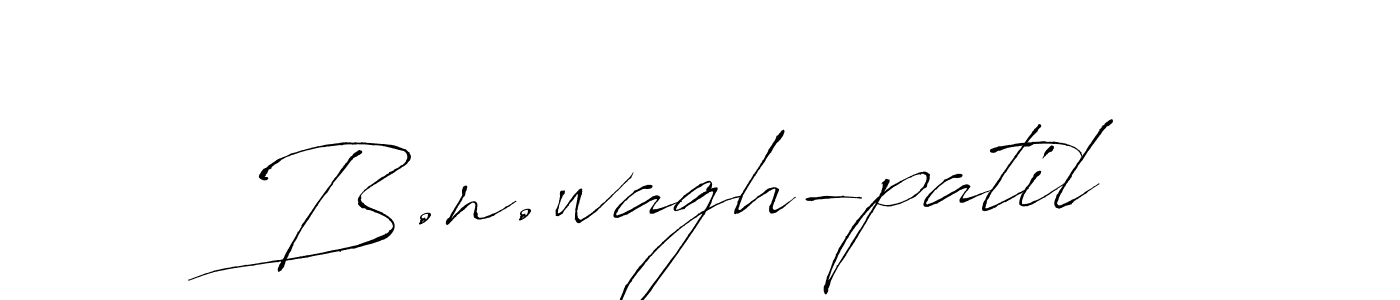 Make a beautiful signature design for name B.n.wagh-patil. With this signature (Antro_Vectra) style, you can create a handwritten signature for free. B.n.wagh-patil signature style 6 images and pictures png