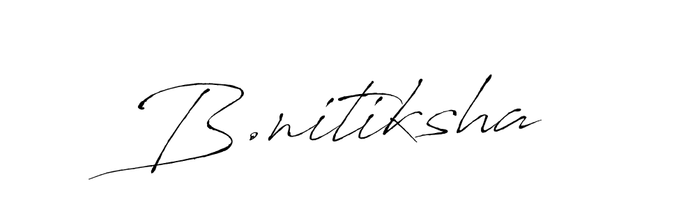 Create a beautiful signature design for name B.nitiksha. With this signature (Antro_Vectra) fonts, you can make a handwritten signature for free. B.nitiksha signature style 6 images and pictures png