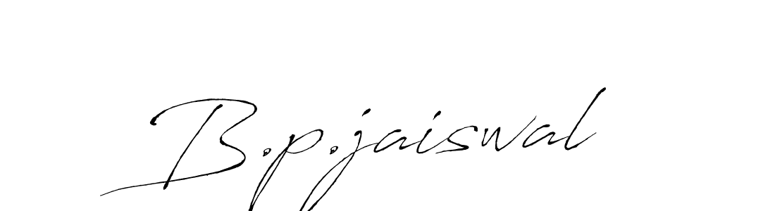 It looks lik you need a new signature style for name B.p.jaiswal. Design unique handwritten (Antro_Vectra) signature with our free signature maker in just a few clicks. B.p.jaiswal signature style 6 images and pictures png