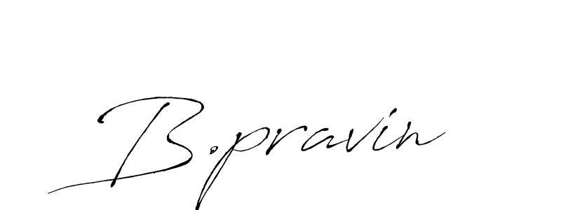 It looks lik you need a new signature style for name B.pravin. Design unique handwritten (Antro_Vectra) signature with our free signature maker in just a few clicks. B.pravin signature style 6 images and pictures png