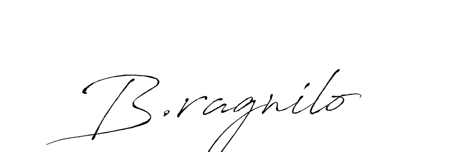 You should practise on your own different ways (Antro_Vectra) to write your name (B.ragnilo) in signature. don't let someone else do it for you. B.ragnilo signature style 6 images and pictures png