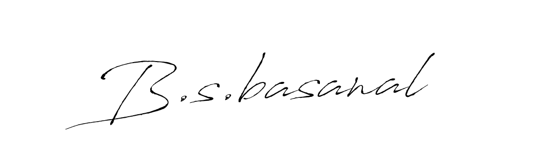 Create a beautiful signature design for name B.s.basanal. With this signature (Antro_Vectra) fonts, you can make a handwritten signature for free. B.s.basanal signature style 6 images and pictures png