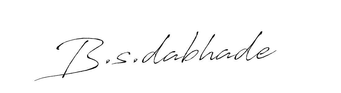 Design your own signature with our free online signature maker. With this signature software, you can create a handwritten (Antro_Vectra) signature for name B.s.dabhade. B.s.dabhade signature style 6 images and pictures png