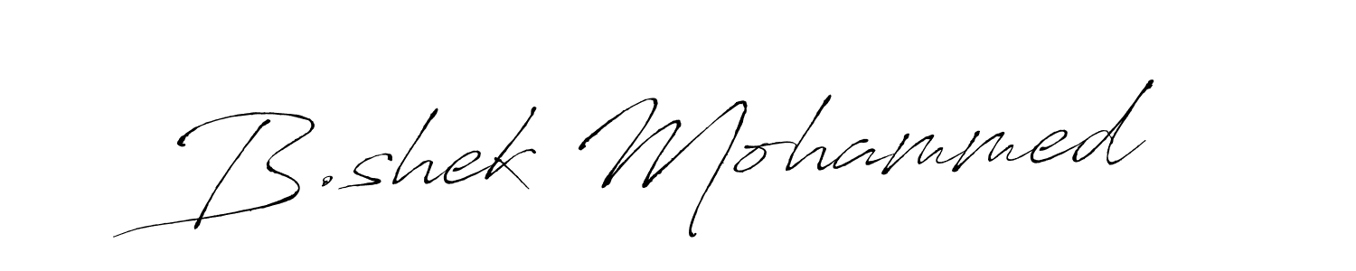 Also we have B.shek Mohammed name is the best signature style. Create professional handwritten signature collection using Antro_Vectra autograph style. B.shek Mohammed signature style 6 images and pictures png