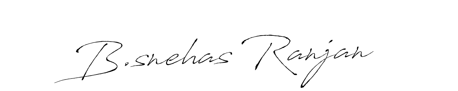 B.snehas Ranjan stylish signature style. Best Handwritten Sign (Antro_Vectra) for my name. Handwritten Signature Collection Ideas for my name B.snehas Ranjan. B.snehas Ranjan signature style 6 images and pictures png