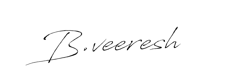You should practise on your own different ways (Antro_Vectra) to write your name (B.veeresh) in signature. don't let someone else do it for you. B.veeresh signature style 6 images and pictures png