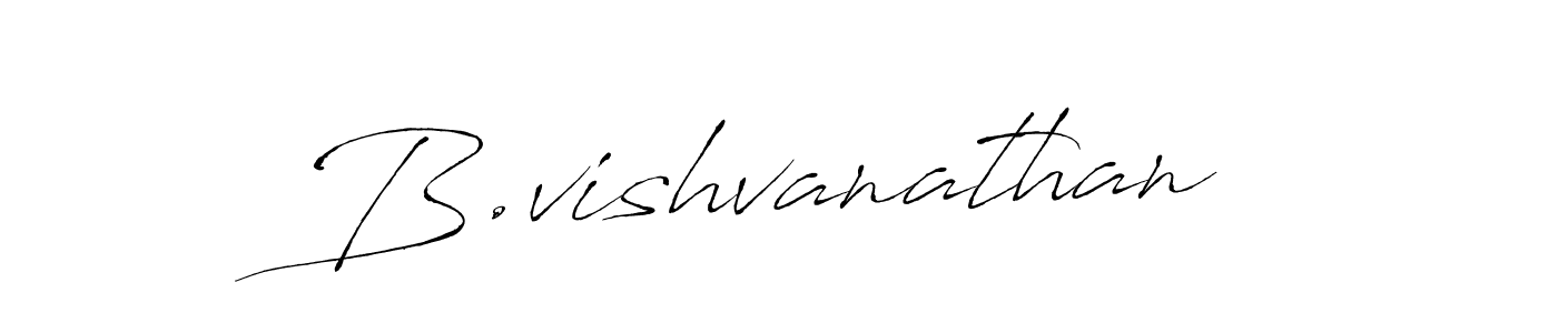 Make a beautiful signature design for name B.vishvanathan. With this signature (Antro_Vectra) style, you can create a handwritten signature for free. B.vishvanathan signature style 6 images and pictures png