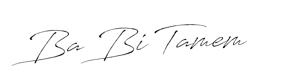 Also You can easily find your signature by using the search form. We will create Ba Bi Tamem name handwritten signature images for you free of cost using Antro_Vectra sign style. Ba Bi Tamem signature style 6 images and pictures png