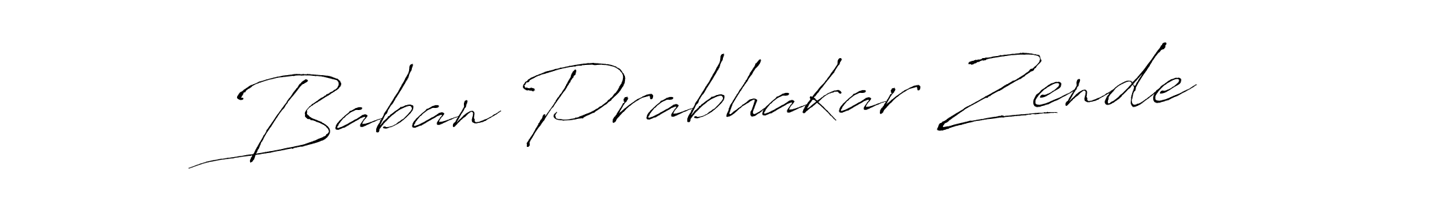 Also You can easily find your signature by using the search form. We will create Baban Prabhakar Zende name handwritten signature images for you free of cost using Antro_Vectra sign style. Baban Prabhakar Zende signature style 6 images and pictures png
