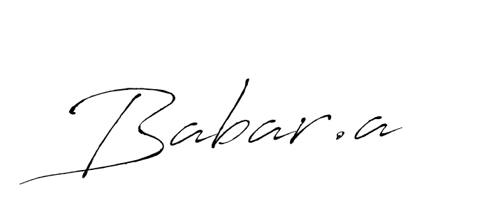 Create a beautiful signature design for name Babar.a. With this signature (Antro_Vectra) fonts, you can make a handwritten signature for free. Babar.a signature style 6 images and pictures png