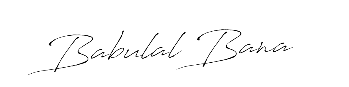 How to make Babulal Bana name signature. Use Antro_Vectra style for creating short signs online. This is the latest handwritten sign. Babulal Bana signature style 6 images and pictures png