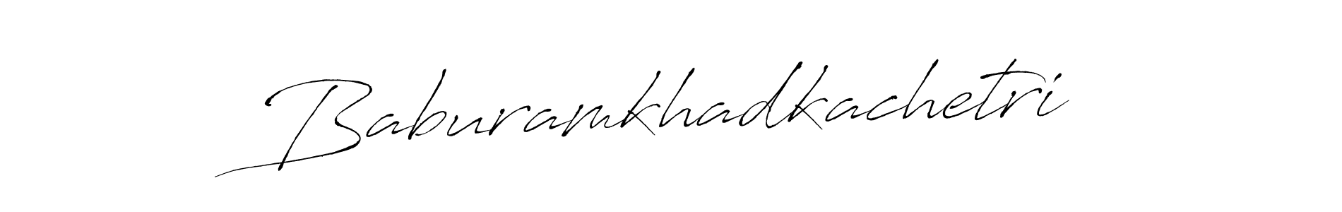 Make a beautiful signature design for name Baburamkhadkachetri. With this signature (Antro_Vectra) style, you can create a handwritten signature for free. Baburamkhadkachetri signature style 6 images and pictures png