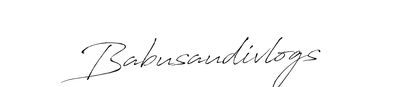 Create a beautiful signature design for name Babusaudivlogs. With this signature (Antro_Vectra) fonts, you can make a handwritten signature for free. Babusaudivlogs signature style 6 images and pictures png