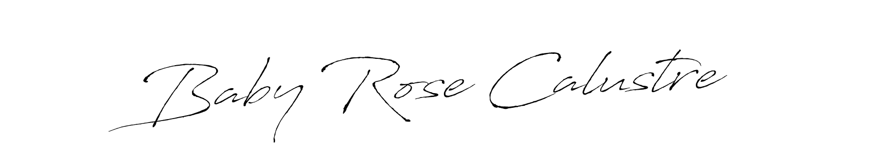 How to make Baby Rose Calustre signature? Antro_Vectra is a professional autograph style. Create handwritten signature for Baby Rose Calustre name. Baby Rose Calustre signature style 6 images and pictures png
