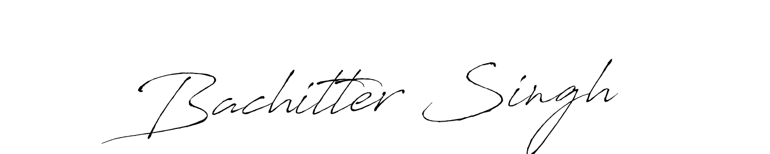 Design your own signature with our free online signature maker. With this signature software, you can create a handwritten (Antro_Vectra) signature for name Bachitter Singh. Bachitter Singh signature style 6 images and pictures png