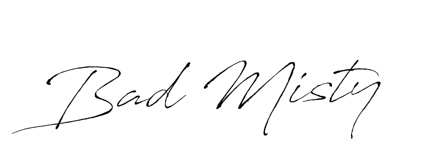 Use a signature maker to create a handwritten signature online. With this signature software, you can design (Antro_Vectra) your own signature for name Bad Misty. Bad Misty signature style 6 images and pictures png