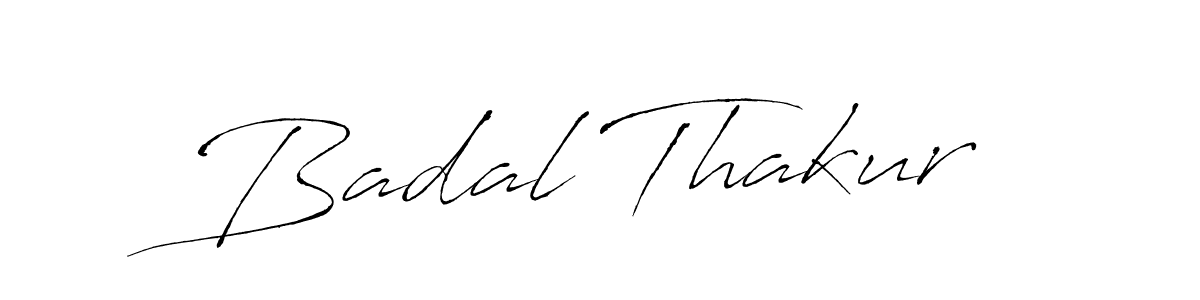 Create a beautiful signature design for name Badal Thakur. With this signature (Antro_Vectra) fonts, you can make a handwritten signature for free. Badal Thakur signature style 6 images and pictures png