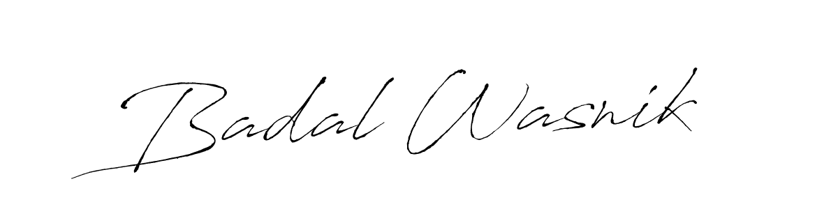 You should practise on your own different ways (Antro_Vectra) to write your name (Badal Wasnik) in signature. don't let someone else do it for you. Badal Wasnik signature style 6 images and pictures png