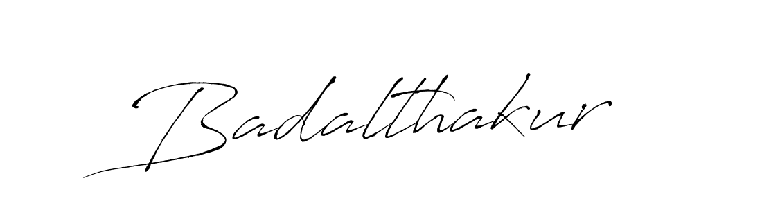 Once you've used our free online signature maker to create your best signature Antro_Vectra style, it's time to enjoy all of the benefits that Badalthakur name signing documents. Badalthakur signature style 6 images and pictures png