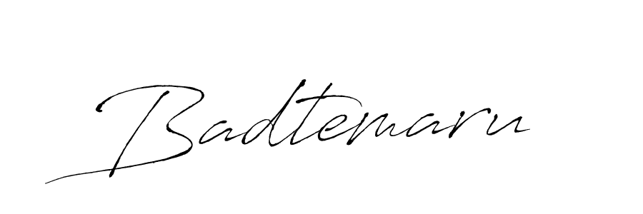 Create a beautiful signature design for name Badtemaru. With this signature (Antro_Vectra) fonts, you can make a handwritten signature for free. Badtemaru signature style 6 images and pictures png