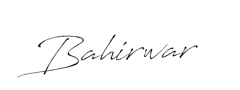 Create a beautiful signature design for name Bahirwar. With this signature (Antro_Vectra) fonts, you can make a handwritten signature for free. Bahirwar signature style 6 images and pictures png