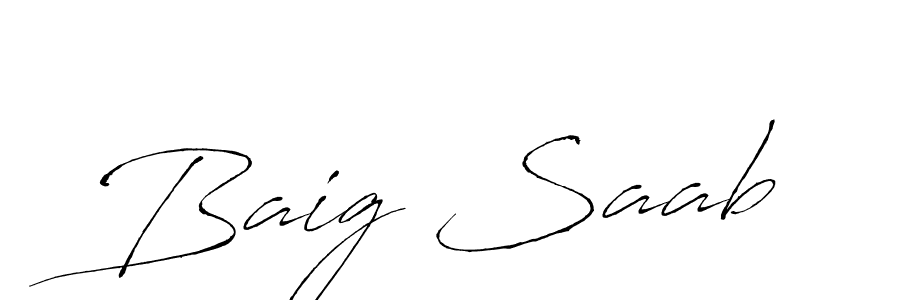 How to make Baig Saab name signature. Use Antro_Vectra style for creating short signs online. This is the latest handwritten sign. Baig Saab signature style 6 images and pictures png