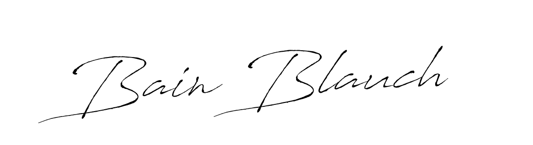 Also we have Bain Blauch name is the best signature style. Create professional handwritten signature collection using Antro_Vectra autograph style. Bain Blauch signature style 6 images and pictures png