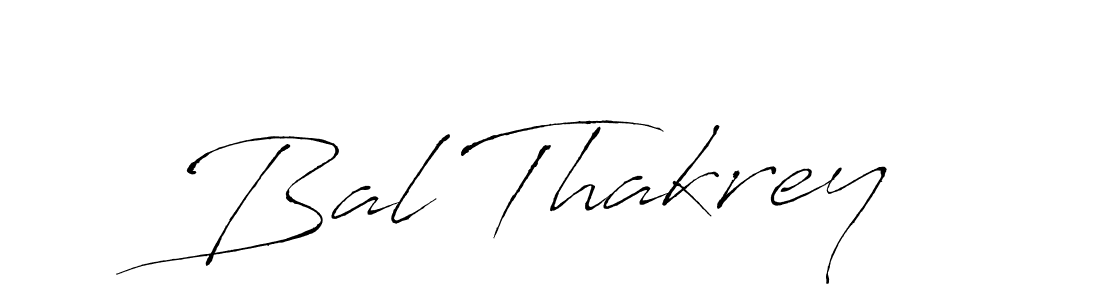 How to make Bal Thakrey name signature. Use Antro_Vectra style for creating short signs online. This is the latest handwritten sign. Bal Thakrey signature style 6 images and pictures png