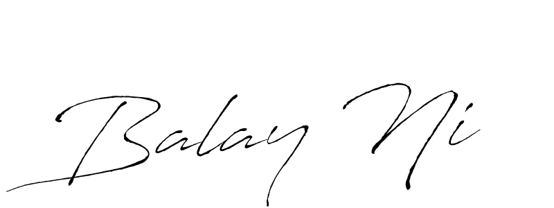 Make a beautiful signature design for name Balay Ni. Use this online signature maker to create a handwritten signature for free. Balay Ni signature style 6 images and pictures png