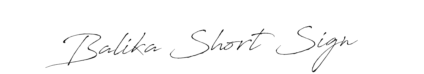 Design your own signature with our free online signature maker. With this signature software, you can create a handwritten (Antro_Vectra) signature for name Balika Short Sign. Balika Short Sign signature style 6 images and pictures png