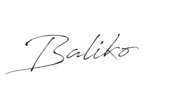 Use a signature maker to create a handwritten signature online. With this signature software, you can design (Antro_Vectra) your own signature for name Baliko. Baliko signature style 6 images and pictures png