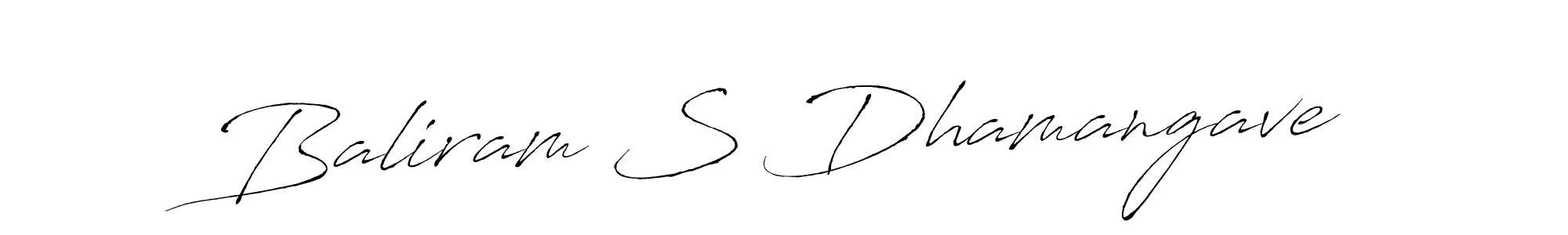 How to make Baliram S Dhamangave signature? Antro_Vectra is a professional autograph style. Create handwritten signature for Baliram S Dhamangave name. Baliram S Dhamangave signature style 6 images and pictures png