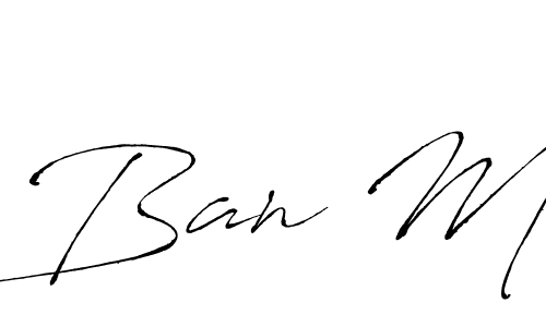 Ban M stylish signature style. Best Handwritten Sign (Antro_Vectra) for my name. Handwritten Signature Collection Ideas for my name Ban M. Ban M signature style 6 images and pictures png
