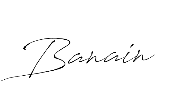 You should practise on your own different ways (Antro_Vectra) to write your name (Banain) in signature. don't let someone else do it for you. Banain signature style 6 images and pictures png