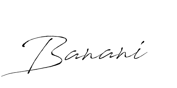The best way (Antro_Vectra) to make a short signature is to pick only two or three words in your name. The name Banani include a total of six letters. For converting this name. Banani signature style 6 images and pictures png
