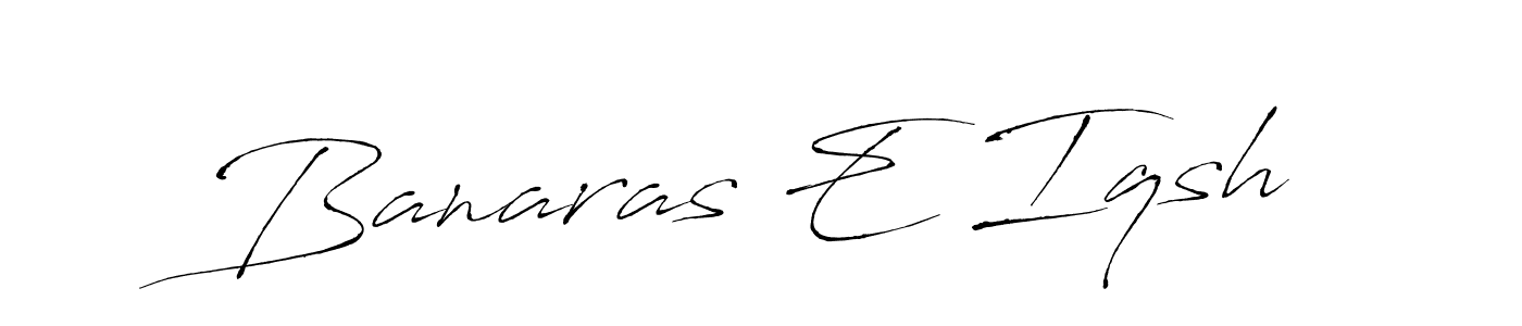 Once you've used our free online signature maker to create your best signature Antro_Vectra style, it's time to enjoy all of the benefits that Banaras E Iqsh name signing documents. Banaras E Iqsh signature style 6 images and pictures png