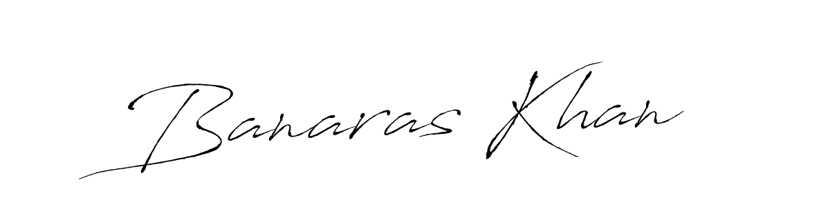 Banaras Khan stylish signature style. Best Handwritten Sign (Antro_Vectra) for my name. Handwritten Signature Collection Ideas for my name Banaras Khan. Banaras Khan signature style 6 images and pictures png