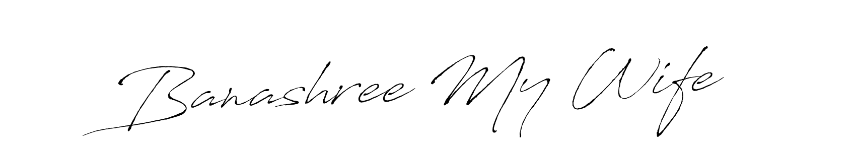 Once you've used our free online signature maker to create your best signature Antro_Vectra style, it's time to enjoy all of the benefits that Banashree My Wife name signing documents. Banashree My Wife signature style 6 images and pictures png