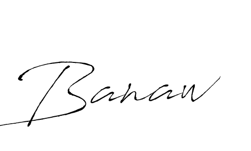 Use a signature maker to create a handwritten signature online. With this signature software, you can design (Antro_Vectra) your own signature for name Banaw. Banaw signature style 6 images and pictures png