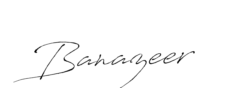 Banazeer stylish signature style. Best Handwritten Sign (Antro_Vectra) for my name. Handwritten Signature Collection Ideas for my name Banazeer. Banazeer signature style 6 images and pictures png