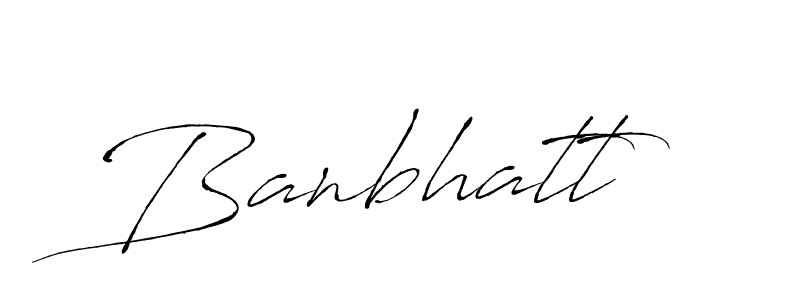 How to Draw Banbhatt signature style? Antro_Vectra is a latest design signature styles for name Banbhatt. Banbhatt signature style 6 images and pictures png