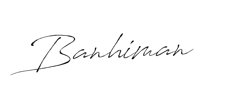 Use a signature maker to create a handwritten signature online. With this signature software, you can design (Antro_Vectra) your own signature for name Banhiman. Banhiman signature style 6 images and pictures png