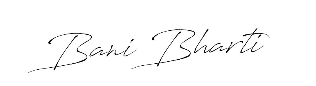 if you are searching for the best signature style for your name Bani Bharti. so please give up your signature search. here we have designed multiple signature styles  using Antro_Vectra. Bani Bharti signature style 6 images and pictures png
