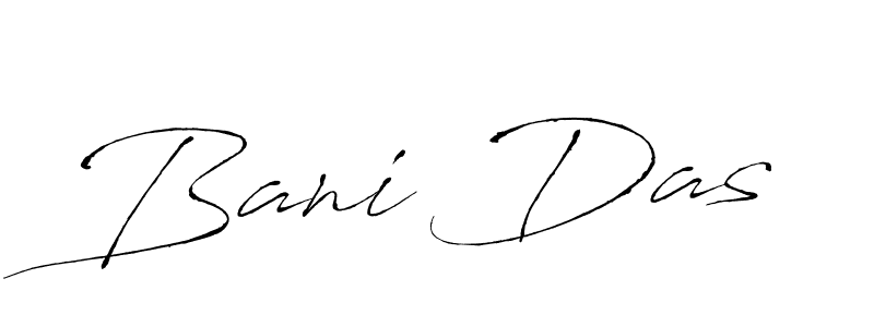 You should practise on your own different ways (Antro_Vectra) to write your name (Bani Das) in signature. don't let someone else do it for you. Bani Das signature style 6 images and pictures png